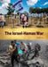 The Israel-Hamas War by Hal Marcovitz