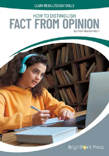 How to Distinguish Fact from Opinion by Kurt Waldendorf