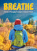 Breathe: A Guide to Managing Anxiety in a Turbulent World by Barbara Sheen