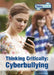 Thinking Critically: Cyberbullying by Jennifer Stephan