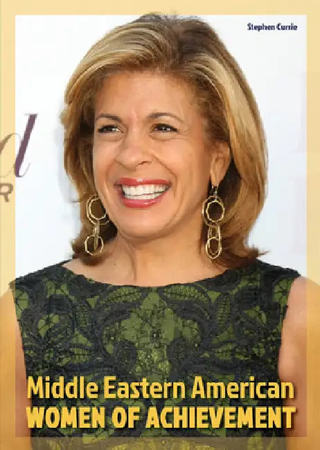 Middle Eastern American Women of Achievement by Stephen Currie