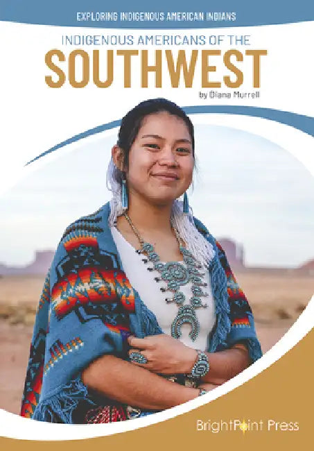 Indigenous Americans of the Southwest by Diana Murrell