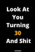 Look At You Turning 85 And Shit: Gag Gift Or Friends Can Fill With Congratulatory Birthday Wishes/ man and woman by Notebook Publishing