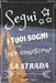 Segui I Tuoi Sogni.: Segui i tuoi sogni. Un regalo originale 120 pagine con linee orizzontali. Scrivi le tue migliori idee positive. 15 cm by Publishing, Fabrizia T. Beata