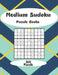 Meduim Soduko Puzzle Books_300 Sudoku puzzles by Meduim Soduko Puzzle