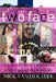 Two Face: The Mysterious Mistress and the Confession by R. S. Crighton