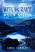 Witchcraft Moon Spells: How to use the Lunar Phase for Spells, Wiccan and Crystal Magic, and Rituals. A starter kit for Witchcraft Practitione by Linda Candles