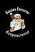 Santas Favorite Acupuncturist by Sickofwork Designs