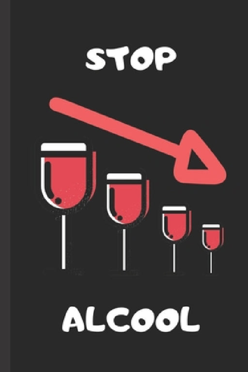 Stop alcool: Carnet pour évaluer sa consommation d'alcool sur 6 mois - simple et pratique! by Carnet Sante