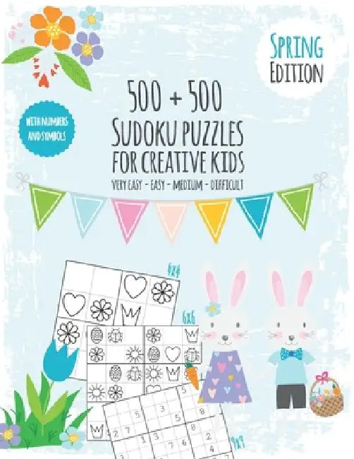 Seasons Sudoku Book for creative kids: Puzzle fun for children - Sudoku book with 500 numbers and symbol Sudokus - Difficulty very easy to difficult - by Seasonal Sudoku Books Publishing