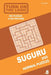 Turn On The Logic Suguru 200 Normal Puzzles 9x9 (Volume 8) by Dina Smile