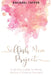 Selfish Mom Project: A 60-Day Guide to Being Selfish & Finding Yourself by Rachael Tapper