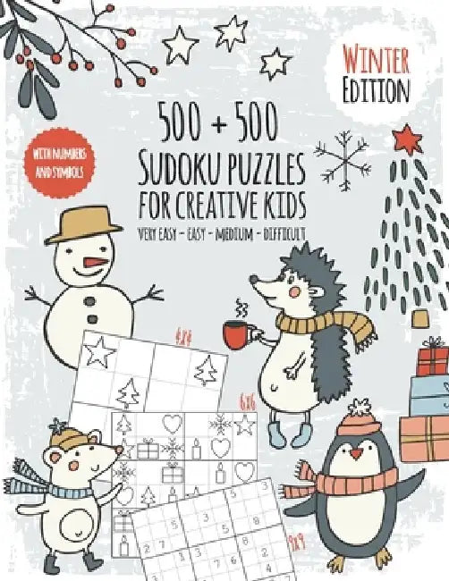 Seasons Sudoku Book for creative kids: Puzzle fun for children - Sudoku book with 500 numbers and symbol Sudokus - Difficulty very easy to difficult - by Seasonal Sudoku Books Publishing