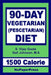 90-Day Vegetarian Diet - 1500 Calorie: Pescetarian by Gail Johnson
