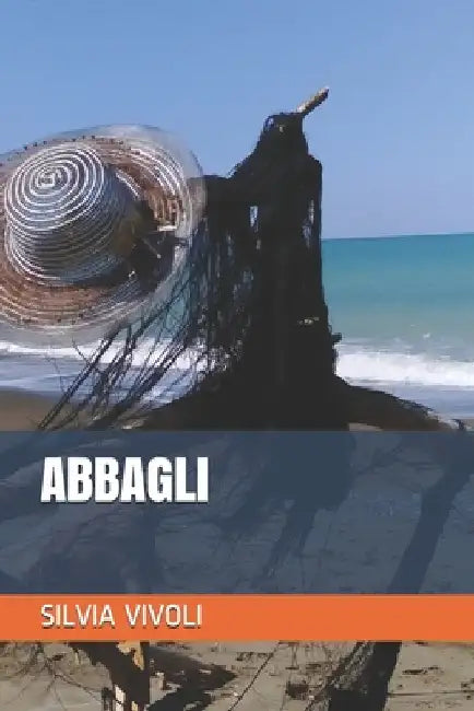 Abbagli by Vivoli, Silvia