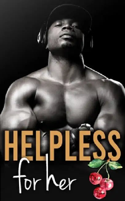 Helpless For Her by Olivia T. Turner