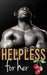 Helpless For Her by Olivia T. Turner