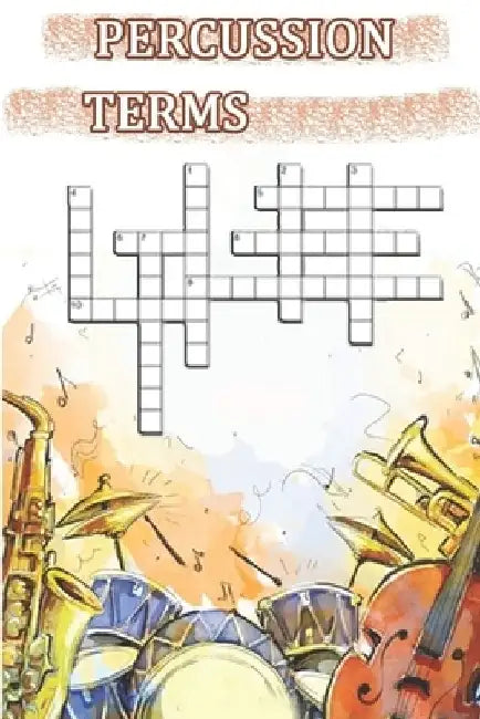 Word Search PERCUSSION TERMS: This is a listing of puzzles that people have asked to be listed. There is no quality control over what sort of puzzle by Woopsnotes Publishing