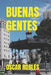 Buenas Gentes by Robles, Oscar