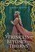 The Princess Beyond the Thorns by Cheryl Mahoney