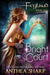 The Bright Court by Anthea Sharp