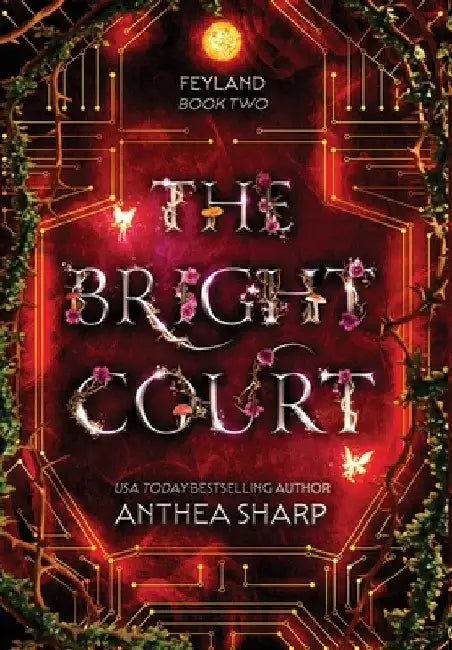 The Bright Court by Anthea Sharp