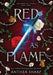 Red as Flame: A Dark Elf Fairytale by Anthea Sharp