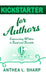 Kickstarter for Authors: Empowering Writers to Fund and Flourish by Anthea L. Sharp