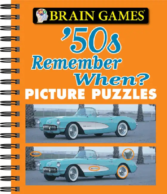 Brain Games - Picture Puzzles: '50s Remember When? by Publications International Ltd, Brain Games