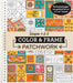 Color & Frame Patchwork by Ltd Publications International