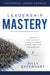 Leadership Mastery: Growing Your Capacity to Lead Yourself, Others, and Your Organization by Billy Epperhart, Andrew Wommack