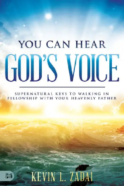 You Can Hear God's Voice by Kevin Zadai