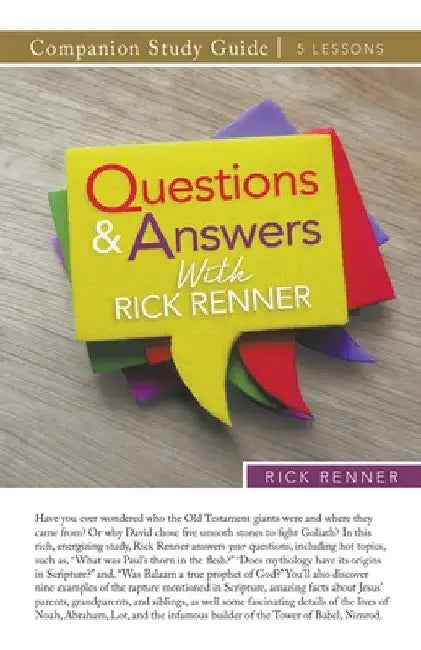 Questions and Answers With Rick Renner Study Guide by Rick Renner