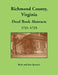 Richmond County, Virginia Deed Book Abstracts, 1721-1725 by Ruth Sparacio