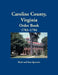 Caroline County, Virginia Order Book, 1783-1784 by Ruth Sparacio