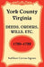 York County, Virginia Deeds, Orders, Wills, Etc., 1720-1722 by Kathleen Carrow Ingram