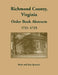Richmond County, Virginia Order Book Abstracts, 1721-1722 by Ruth Sparacio