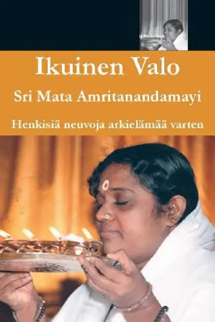 Ikuinen Valo by Sri Mata Amritanandamayi Devi, Amma