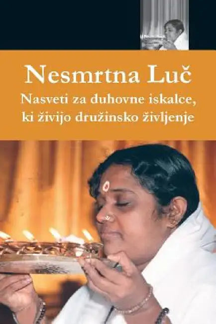 Immortal Light: (Slovenian Edition) by Sri Mata Amritanandamayi Devi, Amma