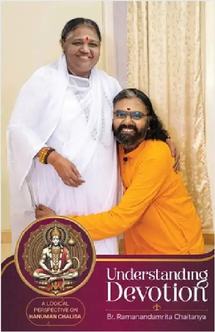 Understanding Devotion by Br Ramanandamrita Chaitanya