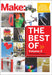 Best of Make, Volume 2: 65 Projects and Skill Builders from the Pages of Make by Maker Media