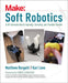 Soft Robotics: A DIY Introduction to Squishy, Stretchy, and Flexible Robots by Matthew Borgatti