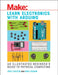 Learn Electronics with Arduino: An Illustrated Beginner's Guide to Physical Computing by Jody Culkin