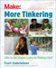 More Tinkering: How Kids in the Tropics Learn by Making Stuff by Curt Gabrielson