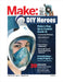 Make: Volume 73: Plan C: Makers Respond to Covid-19 by Mike Senese