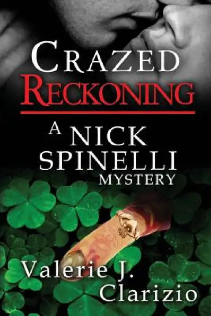 Crazed Reckoning by Valerie J. Clarizio