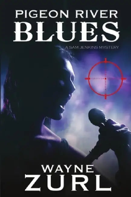 Pigeon River Blues by Wayne Zurl