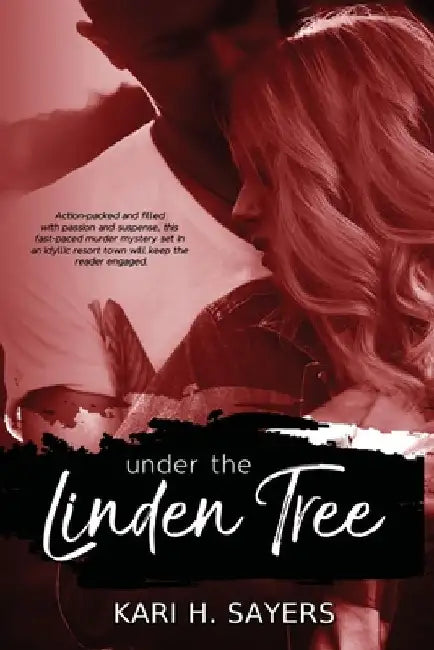 Under the Linden Tree by Kari H. Sayers
