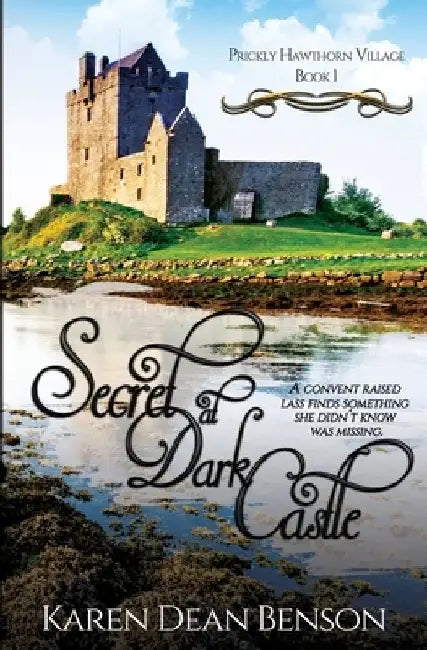 Secret at Dark Castle by Karen Dean Benson