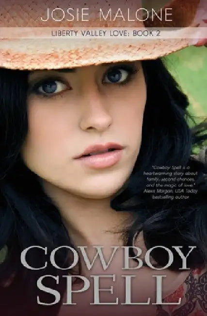 Cowboy Spell: A Cowboy Romance by Josie Malone